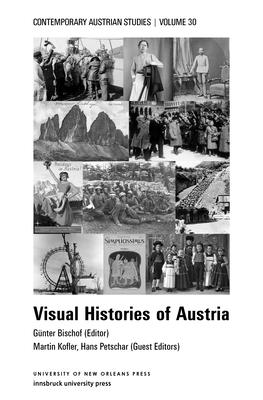 Visual Histories of Austria (Contemporary Austrian Studies, Vol. 30) Cover Image