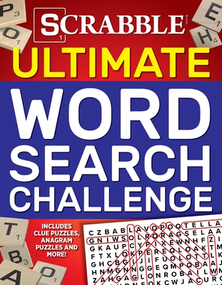Scrabble Ultimate Word Search Challenge: Includes clue puzzles, anagram puzzles and more! (Ultimate Puzzle Books) By Editors of Media Lab Books Cover Image