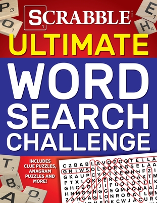 Scrabble Ultimate Word Search Challenge: Includes clue puzzles, anagram puzzles and more! (Ultimate Puzzle Books) Cover Image