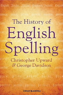 History of English Spelling (Language Library #20) By Christopher Upward, George Davidson Cover Image