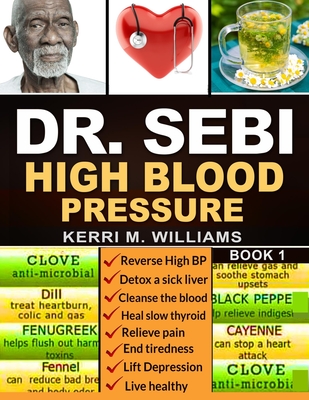 Dr Sebi The Step By Step Guide To Cleanse The Colon Detox The Liver And Lower High Blood Pressure Naturally The Eat To Live Paperback Politics And Prose Bookstore