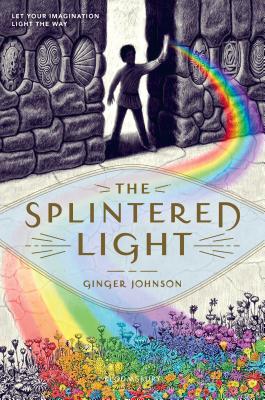 The Splintered Light By Ginger Johnson Cover Image