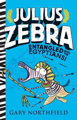 Julius Zebra: Entangled with the Egyptians! Cover Image