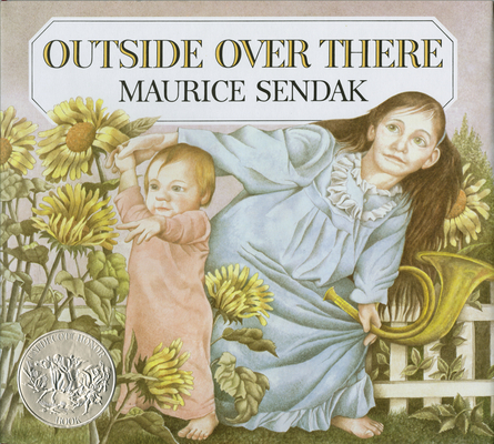 Outside Over There: A Caldecott Honor Award Winner