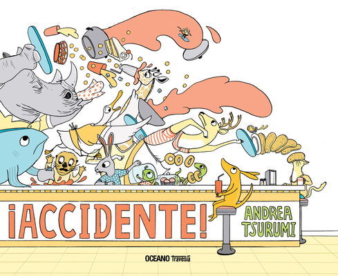 ¡Accidente! (Álbumes) By Andrea Tsurumi Cover Image