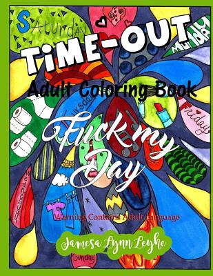 Fuck My Day Time-Out Coloring Book Cover Image
