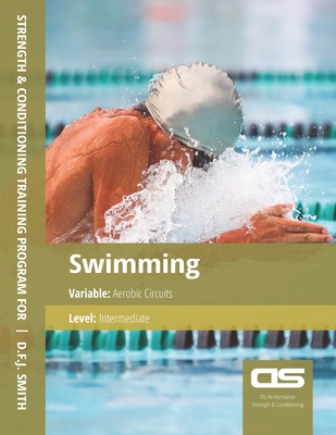 DS Performance - Strength & Conditioning Training Program for Swimming, Aerobic Circuits, Intermediate Cover Image