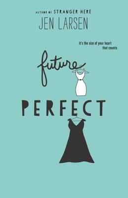 Future Perfect By Jen Larsen Cover Image