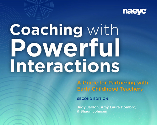 Coaching with Powerful Interactions Second Edition Cover Image