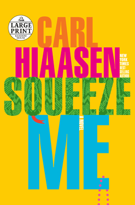 Squeeze Me: A novel Cover Image