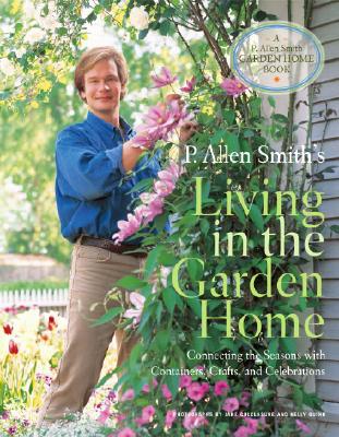 P. Allen Smith's Living in the Garden Home Cover