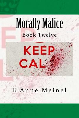Morally Malice: Book 12 Cover Image