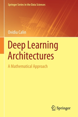 Deep Learning Architectures: A Mathematical Approach Cover Image