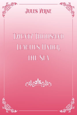 Twenty Thousand Leagues Under the Sea