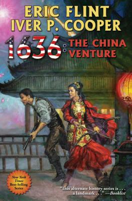 1636: The China Venture (Ring of Fire #27) By Eric Flint, Iver P. Cooper Cover Image