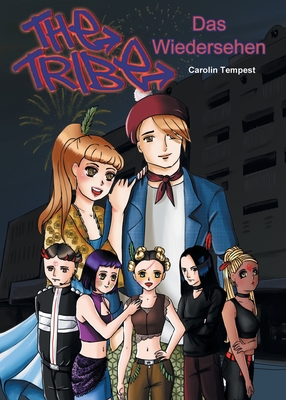 The Tribe - Das Wiedersehen By Carolin Tempest Cover Image