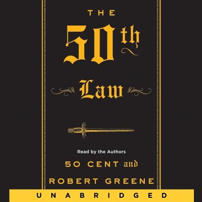 The 50th Law Lib/E By 50 Cent, Robert Greene (Read by) Cover Image