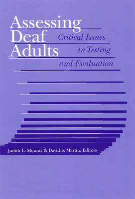 Assessing Deaf Adults: Critical Issues in Testing and Evaluation Cover Image