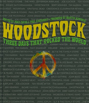 Woodstock Three Days That Rocked The World Hardcover