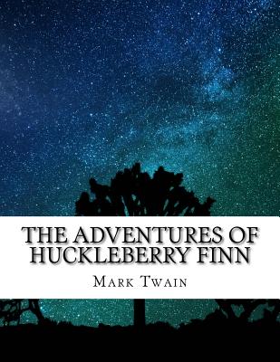 The Adventures of Huckleberry Finn