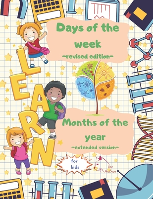 Learn Days of the week Months of the year coloring book for kids