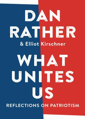 Cover for What Unites Us: Reflections on Patriotism