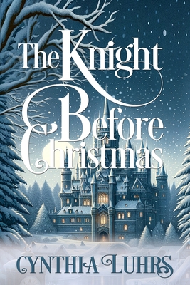 The Knight Before Christmas (Knights Through Time Romance #12)