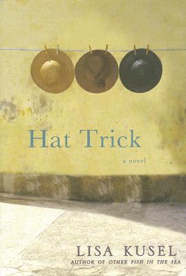 Hat Trick: A Novel