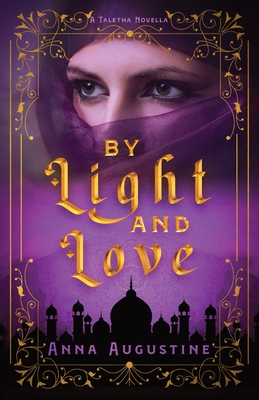 By Light & Love: A Taletha Love Story Cover Image