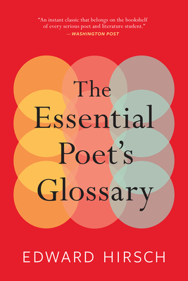 The Essential Poet's Glossary By Edward Hirsch Cover Image
