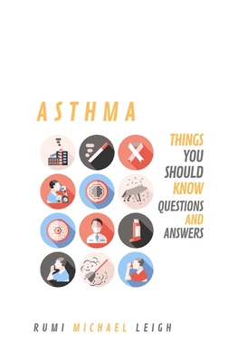 Asthma: Things you should know (Questions and answers) Cover Image