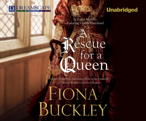 A Rescue for a Queen By Fiona Buckley Cover Image