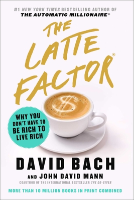 Cover for The Latte Factor