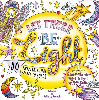 Let There Be Light: A Glow in the Dark Coloring Book Cover Image