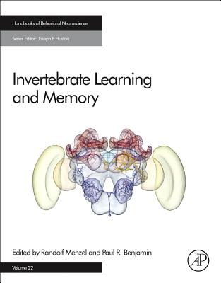 Invertebrate Learning and Memory: Volume 22 (Handbook of Behavioral Neuroscience #22) Cover Image