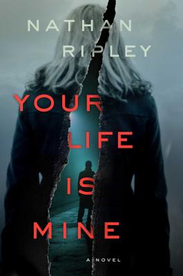 Your Life Is Mine: A Novel