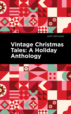 Vintage Christmas Tales (Mint Editions (Christmas Collection))