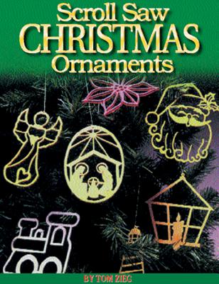 Scroll Saw Christmas Ornaments: More Than 200 Patterns Cover Image