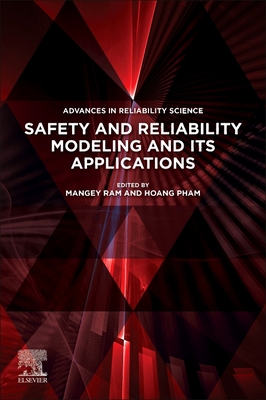 Safety and Reliability Modeling and Its Applications Cover Image