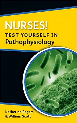 Nurses! Test Yourself in Pathophysiology Cover Image
