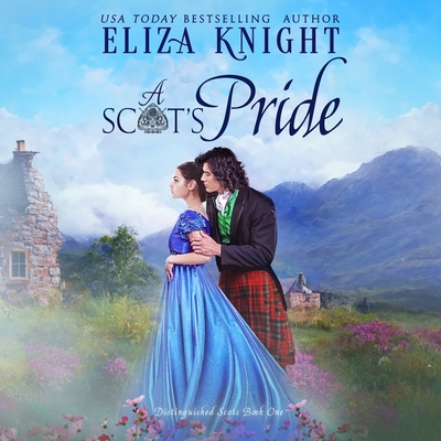 A Scot's Pride (Distinguished Scots #1)