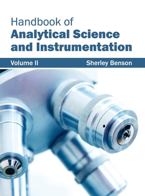 Handbook of Analytical Science and Instrumentation: Volume II Cover Image