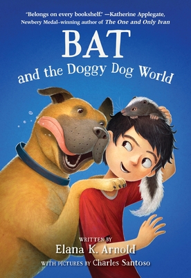Bat and the Doggy Dog World (The Bat Series #6)