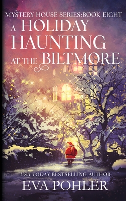 A Holiday Haunting at the Biltmore Cover Image