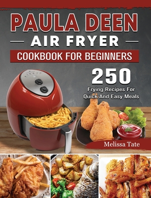 Healthy & Easy Air Fryer Recipes from Paula's Cookbook