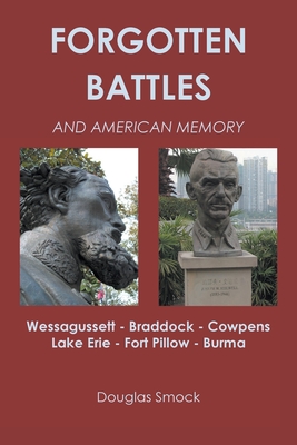 Forgotten Battles and American Memory