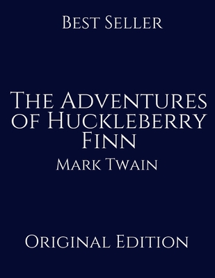 The Adventures of Huckleberry Finn