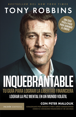 Inquebrantable: Tu Guía Para Lograr La Libertad Financiera / Unshakeable: Your Financial Freedom Cover Image