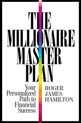The Millionaire Master Plan: Your Personalized Path to Financial Success Cover Image