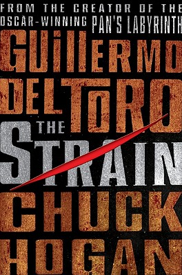 The Strain: Book One of The Strain Trilogy